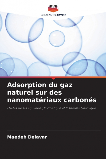 Adsorption du gaz naturel sur des nanomatériaux carbonés