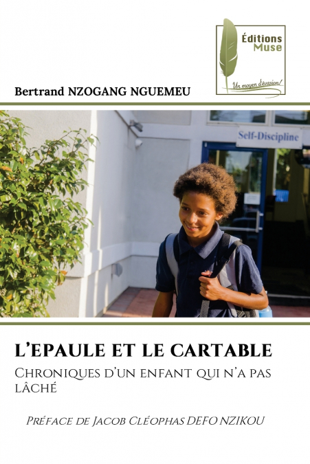 L’EPAULE ET LE CARTABLE