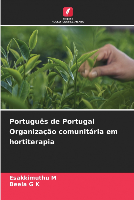 Português de Portugal Organização comunitária em hortiterapia