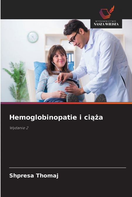 Hemoglobinopatie i ciąża