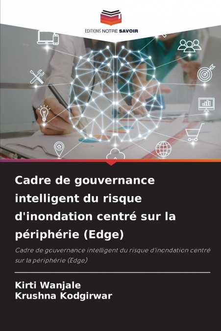 Cadre de gouvernance intelligent du risque d’inondation centré sur la périphérie (Edge)