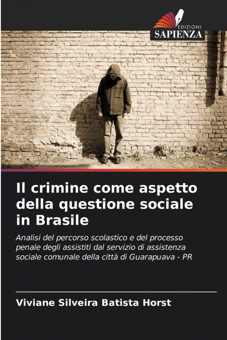 Il crimine come aspetto della questione sociale in Brasile