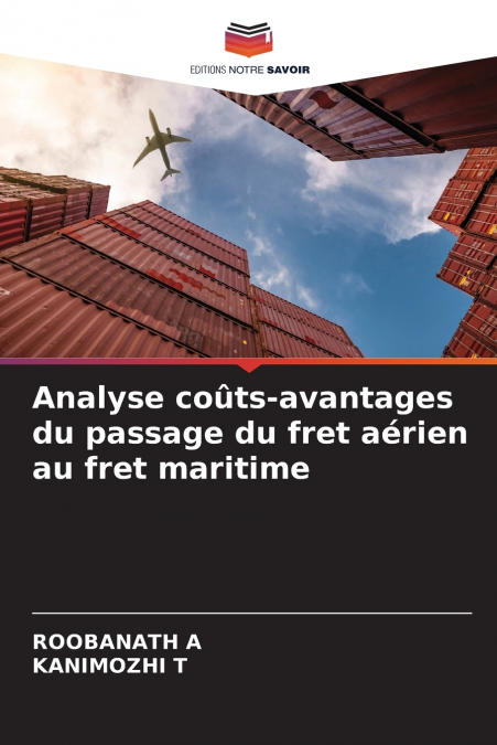 Analyse coûts-avantages du passage du fret aérien au fret maritime