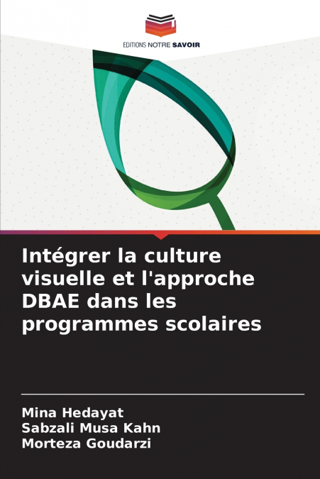 Intégrer la culture visuelle et l’approche DBAE dans les programmes scolaires