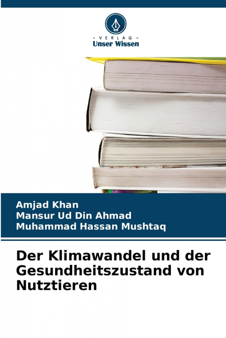 Der Klimawandel und der Gesundheitszustand von Nutztieren