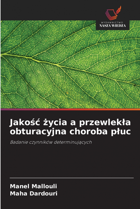 Jakość życia a przewlekła obturacyjna choroba płuc