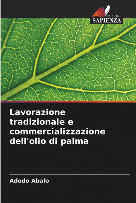 Lavorazione tradizionale e commercializzazione dell’olio di palma