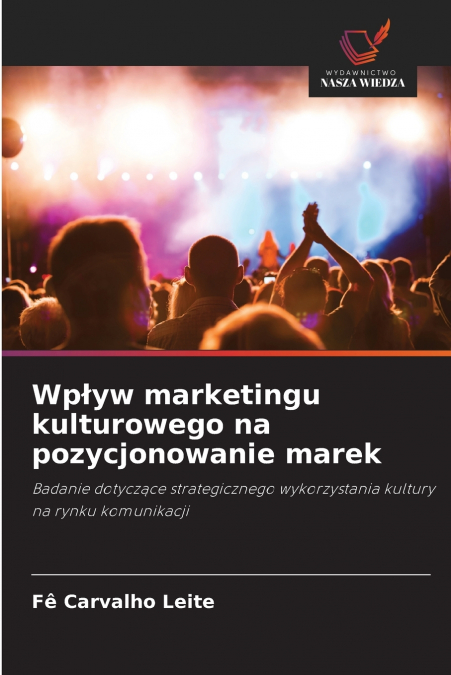 Wpływ marketingu kulturowego na pozycjonowanie marek