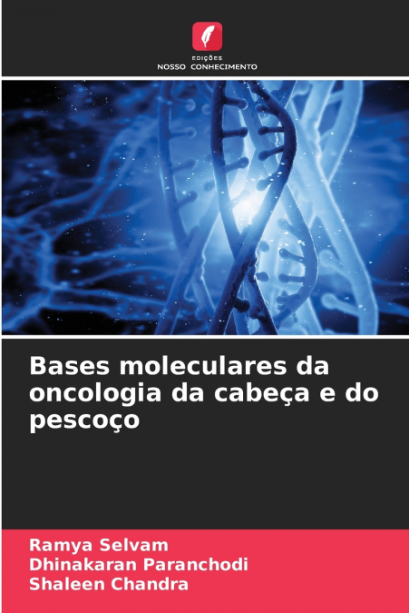 Bases moleculares da oncologia da cabeça e do pescoço
