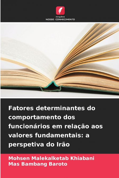 Fatores determinantes do comportamento dos funcionários em relação aos valores fundamentais