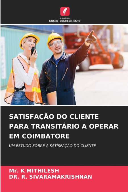 SATISFAÇÃO DO CLIENTE PARA TRANSITÁRIO A OPERAR EM COIMBATORE