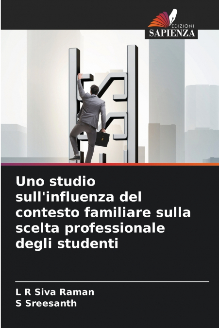 Uno studio sull’influenza del contesto familiare sulla scelta professionale degli studenti