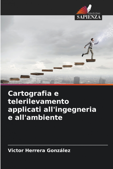 Cartografia e telerilevamento applicati all’ingegneria e all’ambiente