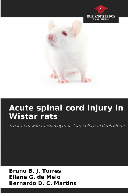 Acute spinal cord injury in Wistar rats