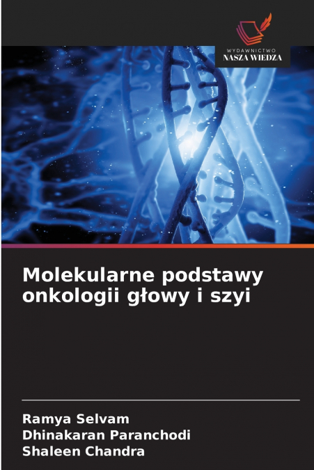 Molekularne podstawy onkologii głowy i szyi