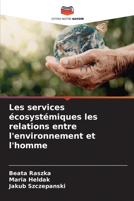 Les services écosystémiques les relations entre l’environnement et l’homme