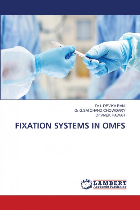 FIXATION SYSTEMS IN OMFS