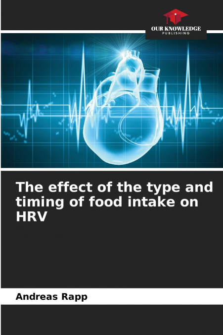 The effect of the type and timing of food intake on HRV