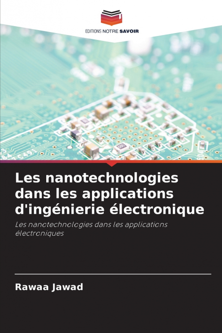 Les nanotechnologies dans les applications d’ingénierie électronique