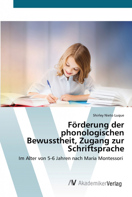 Förderung der phonologischen Bewusstheit, Zugang zur Schriftsprache