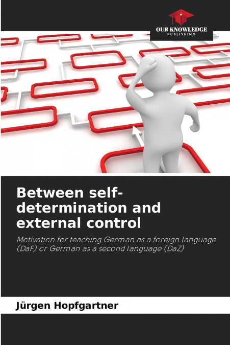 Between self-determination and external control
