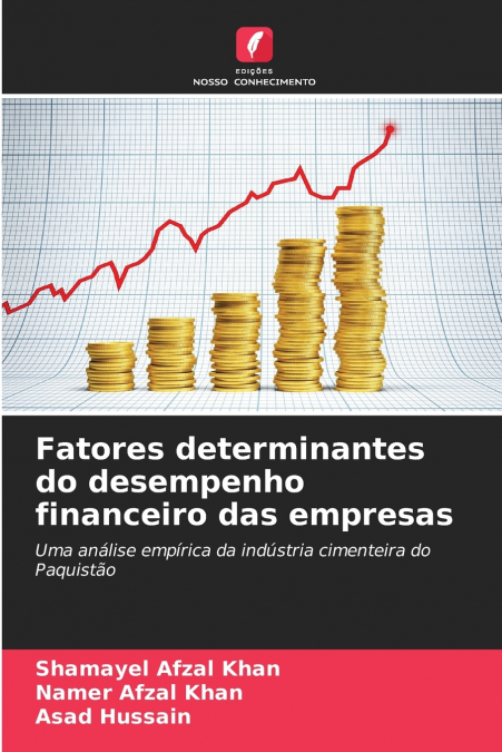 Fatores determinantes do desempenho financeiro das empresas