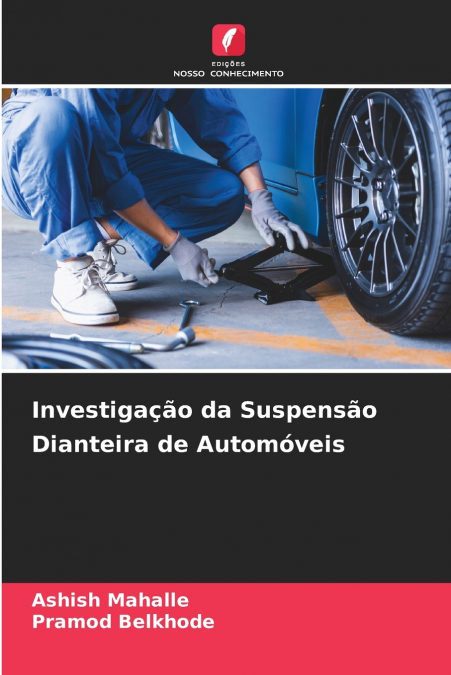 Investigação da Suspensão Dianteira de Automóveis