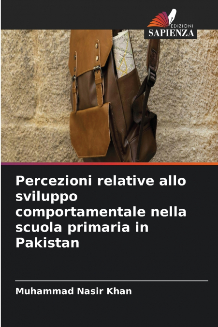 Percezioni relative allo sviluppo comportamentale nella scuola primaria in Pakistan