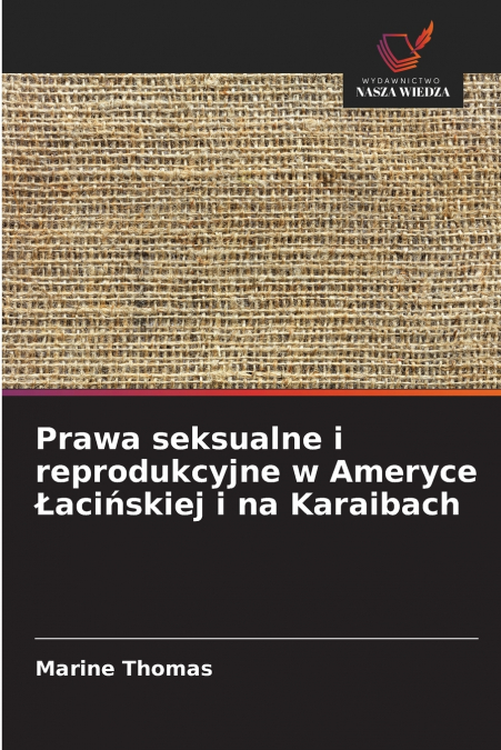Prawa seksualne i reprodukcyjne w Ameryce Łacińskiej i na Karaibach