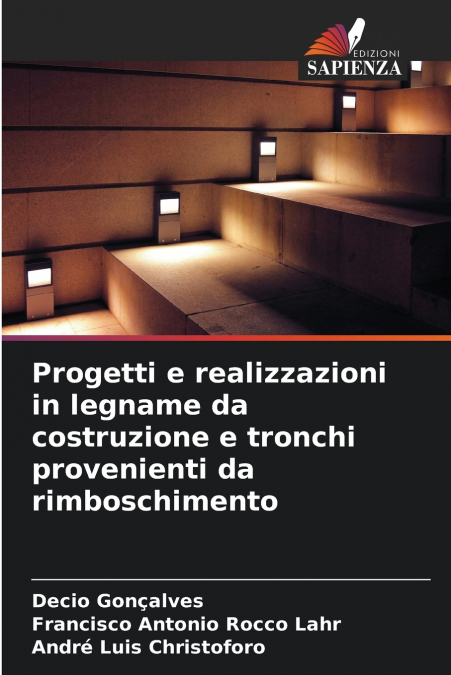 Progetti e realizzazioni in legname da costruzione e tronchi provenienti da rimboschimento
