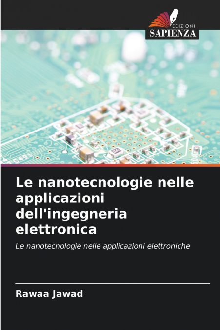 Le nanotecnologie nelle applicazioni dell’ingegneria elettronica