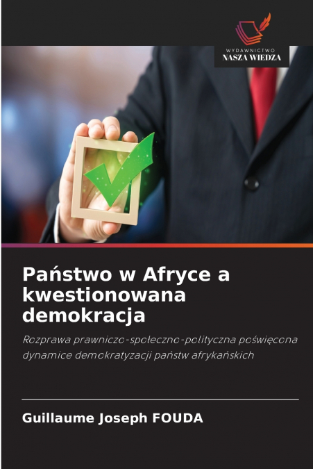 Państwo w Afryce a kwestionowana demokracja