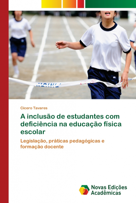 A inclusão de estudantes com deficiência na educação física escolar