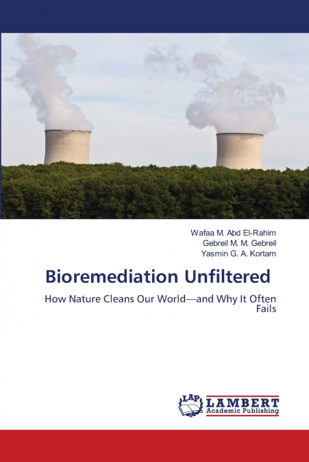 Bioremediation Unfiltered
