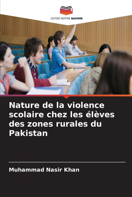 Nature de la violence scolaire chez les élèves des zones rurales du Pakistan