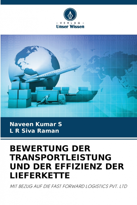 BEWERTUNG DER TRANSPORTLEISTUNG UND DER EFFIZIENZ DER LIEFERKETTE