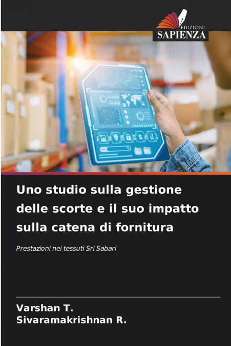 Uno studio sulla gestione delle scorte e il suo impatto sulla catena di fornitura