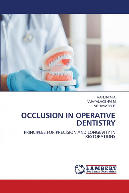 OCCLUSION IN OPERATIVE DENTISTRY