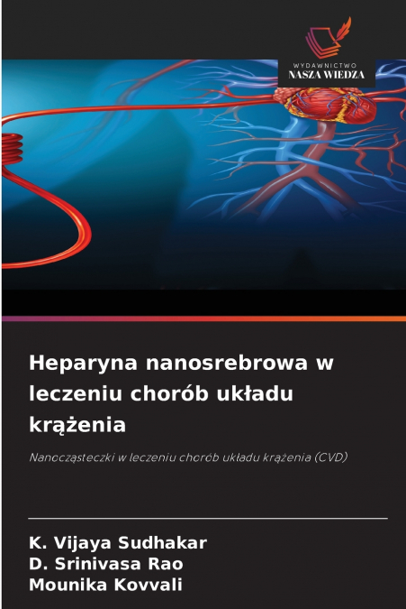 Heparyna nanosrebrowa w leczeniu chorób układu krążenia