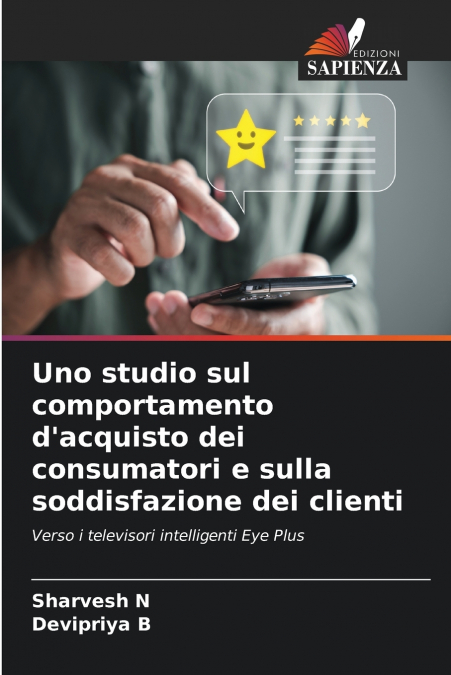 Uno studio sul comportamento d’acquisto dei consumatori e sulla soddisfazione dei clienti