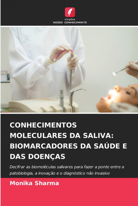 CONHECIMENTOS MOLECULARES DA SALIVA