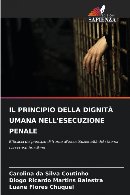 IL PRINCIPIO DELLA DIGNITÀ UMANA NELL’ESECUZIONE PENALE