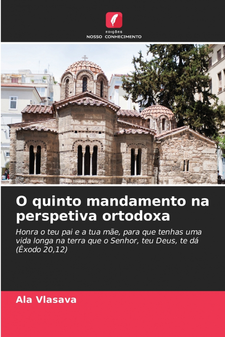 O quinto mandamento na perspetiva ortodoxa