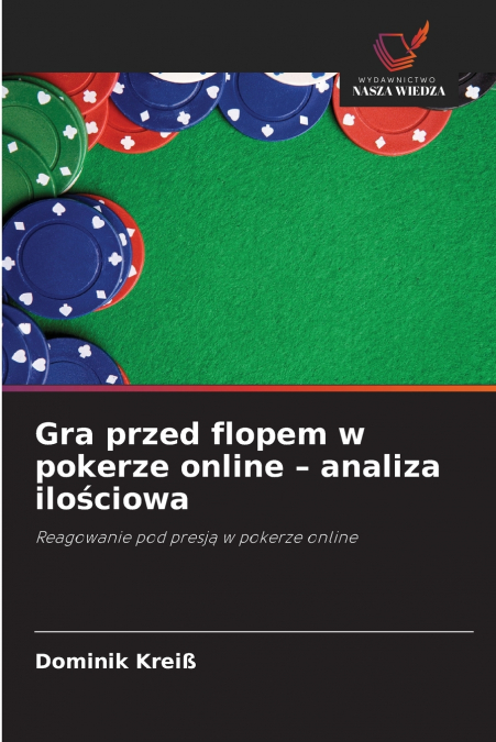 Gra przed flopem w pokerze online - analiza ilościowa
