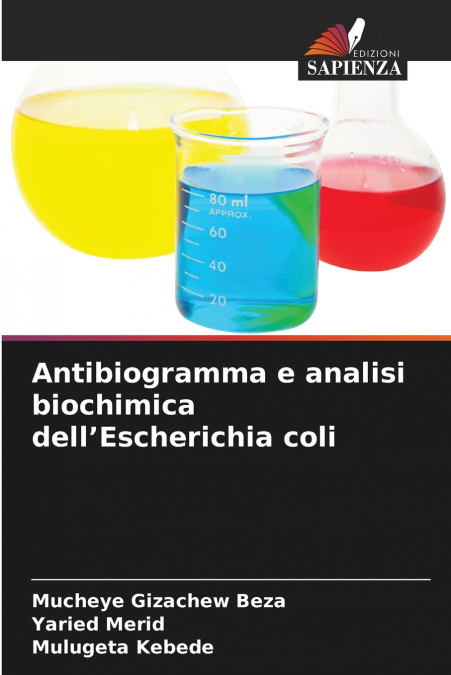 Antibiogramma e analisi biochimica dell’Escherichia coli