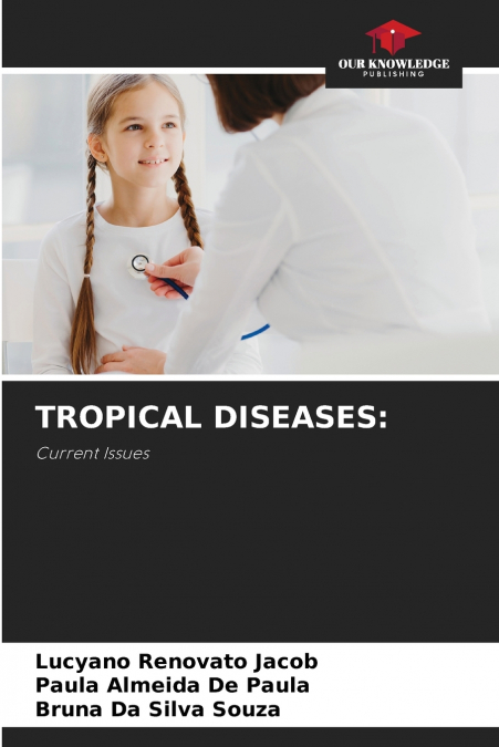 TROPICAL DISEASES