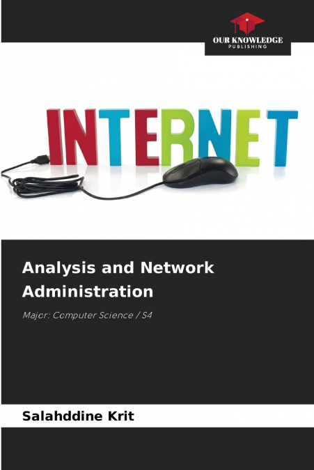 Analysis and Network Administration