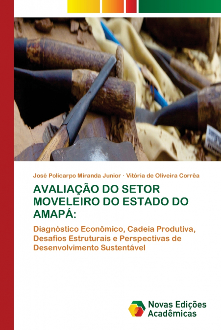 AVALIAÇÃO DO SETOR MOVELEIRO DO ESTADO DO AMAPÁ