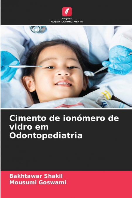 Cimento de ionómero de vidro em Odontopediatria