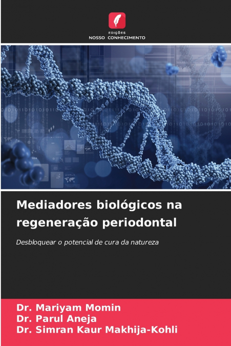Mediadores biológicos na regeneração periodontal